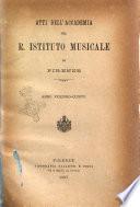 Atti dell'Accademia del R. Istituto musicale di Firenze