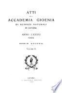 Atti dell'Accademia Gioenia di scienze naturali in Catania