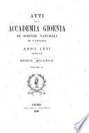 Atti dell'Accademia Gioenia di scienze naturali in Catania
