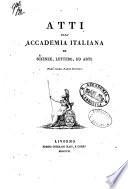 Atti dell' Accademia italiana di scienze, lettere, ed arti