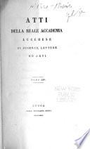 Atti dell'Accademia lucchese di scienze, lettere ed arti