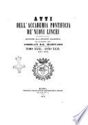 Atti dell'Accademia Pontificia de' Nuovi Lincei pubblicati conforme alla decisione accademica del 22 dicembre 1850 e compilati dal segretario