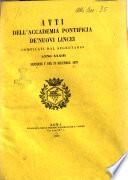 Atti dell'Accademia Pontificia de' Nuovi Lincei pubblicati conforme alla decisione accademica del 22 dicembre 1850 e compilati dal segretario