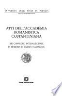 Atti dell'Accademia romanistica costantiniana