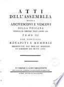 Atti dell'assemblea degli arcivescovi e vescovi della Toscana tenuta in Firenze l'anno 1787. Tomo 1. [-4.]