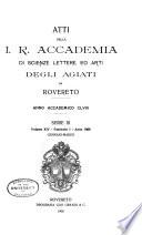 Atti dell'Imp. regia accademia di lettere e scienze degli Agiati di Rovereto