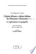Atti dell'Incontro di studio Colonie africane e cultura italiana fra Ottocento e Novecento