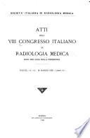 Atti dell'VIII Congresso italiano di radiologia medica