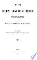 Atti dell'XI Congresso medico internazionale Roma, 29 marzo-5 aprile 1894: Psichiatria, neuropatologia ed antropologia criminale, e chirurgia ed ortopedia