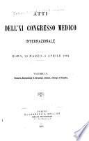 Atti dell'XI Congresso medico internazionale Roma, 29 marzo-5 aprile 1894. v. 4