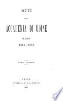 Atti della Accademia di Udine pel biennio