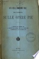 ... Atti della Commissione reale d'inchiesta sulle opere pie ...