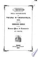 Atti della distribuzione dei premj d'industria 1846 fatta dalla Congregazione municipale e dalla Camera prov. di commercio in Udine