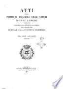 Atti della Pontificia Accademia delle Scienze Nuovi Lincei pubblicati conforme alla decisione accademica del 22 Dicembre 1850, compilati dall'accademico segretario