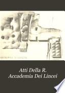 Atti Della R. Accademia Dei Lincei