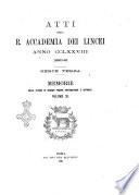 Atti della R. accademia dei Lincei. Memorie della Classe di scienze fisiche, matematiche e naturali