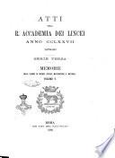 Atti della R. accademia dei Lincei. Memorie della Classe di scienze fisiche, matematiche e naturali