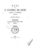 Atti della R. Accademia dei Lincei. Memorie della classe di scienze morali, storiche e filologiche