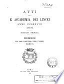 Atti della R. Accademia dei Lincei. Memorie della classe di scienze morali, storiche e filologiche