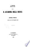 Atti della R. Accademia della Crusca