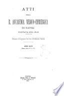 Atti della R. Accademia medico-chirurgica di Napoli