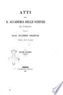 Atti della Reale Accademia delle scienze di Torino pubblicati dagli accademici segretari delle due classi