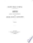 Atti della Reale accademia delle scienze fisiche e matematiche