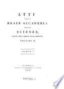 Atti Della Reale Accademia Delle Scienze, Sezione Della Societa' Reale Borbonica