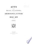 Atti della Reale Accademia di archeologia, lettere e belle arti