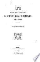 Atti della Reale Accademia di Scienze Morali e Politiche