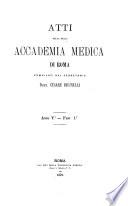 Atti della Reale accademia medica di Roma