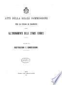 Atti della Reale commissione per lo studio di proposte intorno all' ordinamento delle strade ferrate ...