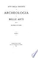Atti della societa di archeologia e belle arti per la provincia di Torino