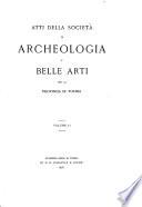 Atti della societa di archeologia e belle arti per la provincia di Torino