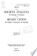 Atti della Società italiana di scienze naturali e del Museo civico di storia naturale di Milano