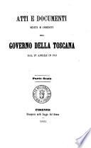 Atti e documenti editi e inediti del Governo della Toscana dal 27 aprile in poi