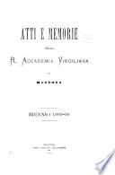 Atti e memorie della R. Accademia virgiliana di Mantova