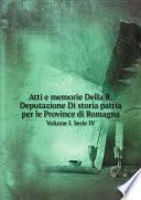 Atti e memorie Della R. Deputazione Di storia patria per le Province di Romagna