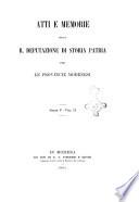 Atti e memorie della R. Deputazione di storia patria per le provincie modenesi