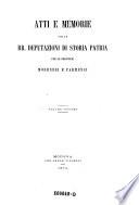 Atti e memorie della R. Deputazione di Storia Patria per le Provincie Modenesi