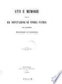 Atti e memorie della R. Deputazione di Storia Patria per le Provincie Modenesi