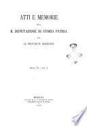 Atti e memorie della R. Deputazione di storia patria per le provincie modenesi