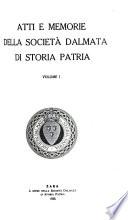 Atti e memorie della Società dalmata di storia patria