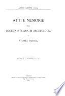 Atti e memorie della Società istriana di archeologia e storia patria