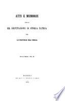 Atti e memorie delle Rr. Deputazioni di storia patria per le provincie dell'Emilia