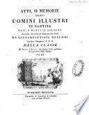 Atti o memorie degli uomini illustri in santità nati o morti in Bologna. Raccolte, descritte ed illustrate con note da Giovambattista Melloni,... Della classe de santi e beati, che hanno culto pubblico ed approvato dalla chiesa Classe I. Volume I [- III]