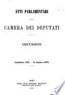 Atti parlamentari della Camera dei deputati discussioni