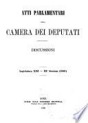 Atti parlamentari della Camera dei deputati discussioni