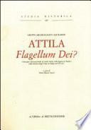 Attila flagellum Dei?