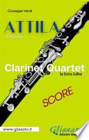 Attila (prelude) Clarinet quartet score